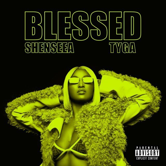 Shenseea Ft. Tyga – Blessed