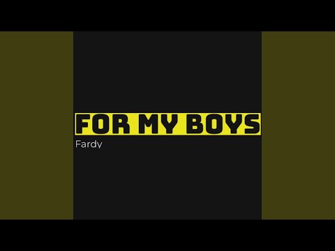 Lil Fardy – For My Boys