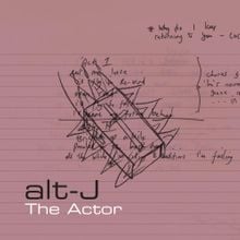 alt-J – The Actor