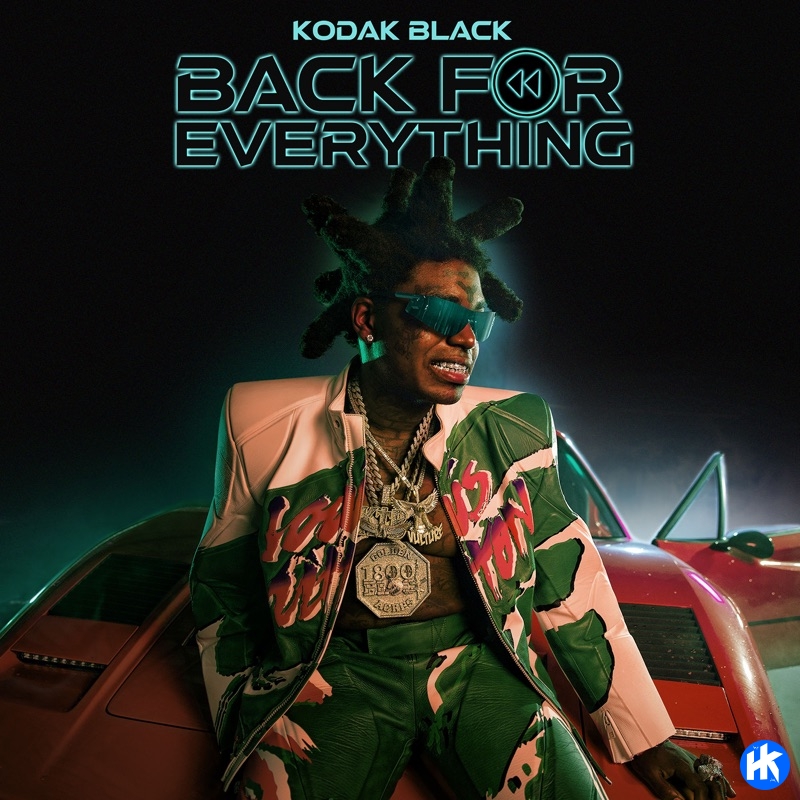ALBUM: Kodak Black - Back For Everything