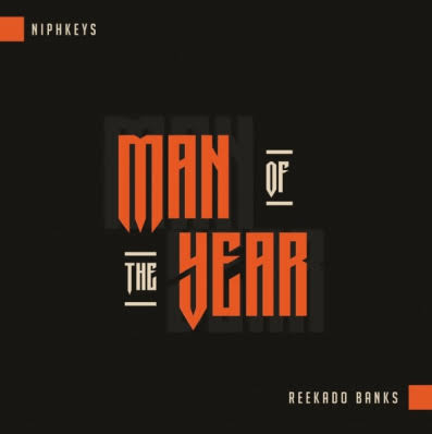 Niphkeys Ft. Reekado Banks – Man of the Year