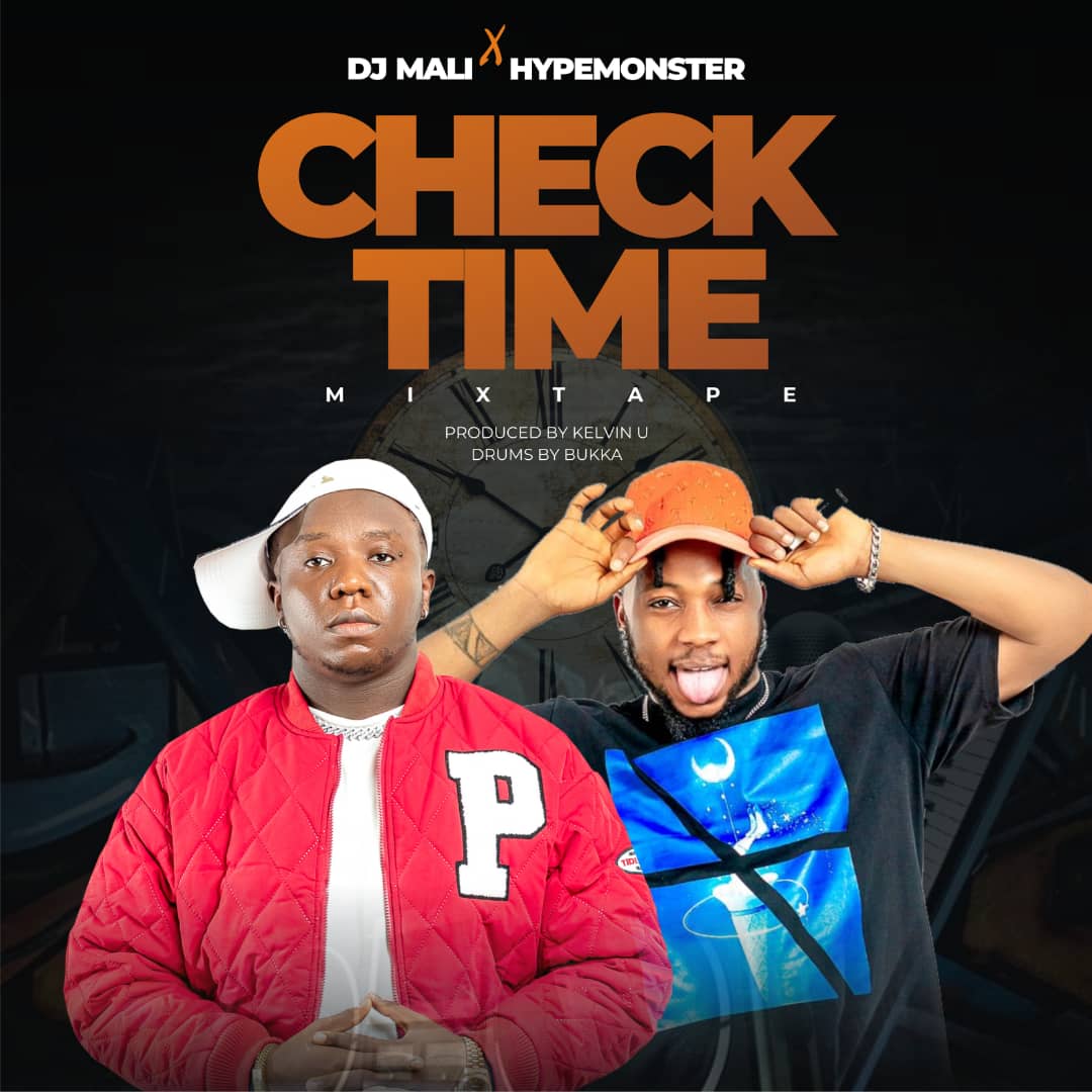 Dj Mali X Hypemonster – Checktime mixtape