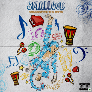 ALBUM: Smallgod – Connecting The Dot
